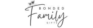 Bonded Family Gifts